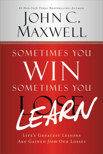 Sometimes you win, sometimes you learn