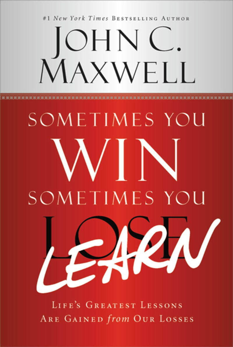 Sometimes you win, sometimes you learn