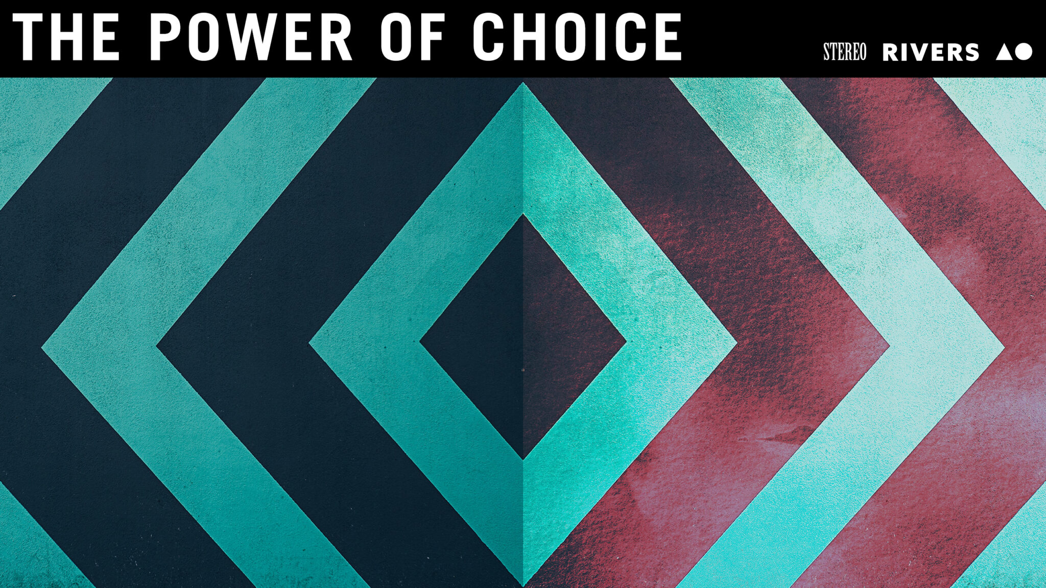 The Power Of Choice Rivers Store